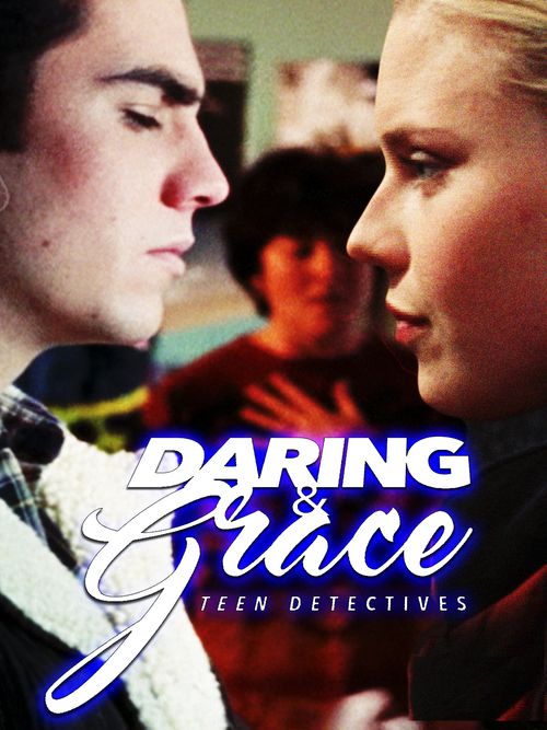 Daring & Grace: Teen Detectives Poster