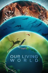 Upcoming Our Living World Poster