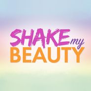  Shake My Beauty Poster
