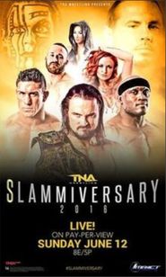  TNA: Slammiversary Poster