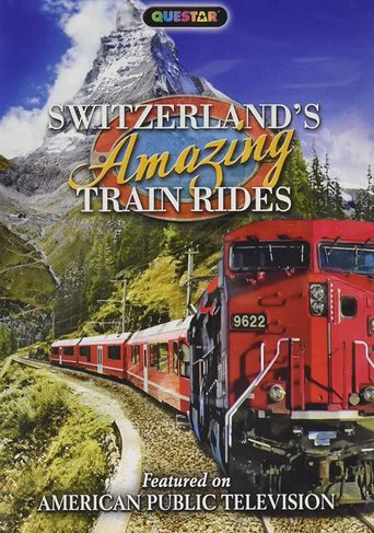  Switzerland's Amazing Train Rides Poster