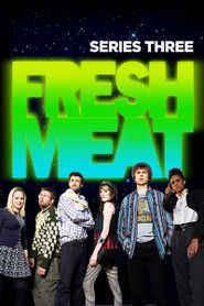 Fresh Meat Season 3 Poster