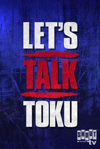 Let's Talk Toku Poster