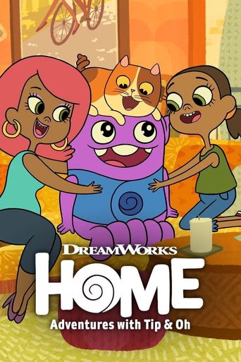  Home: Adventures with Tip & Oh Poster