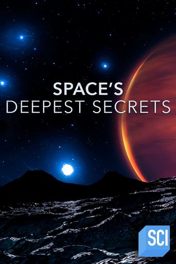  Space's Deepest Secrets Poster