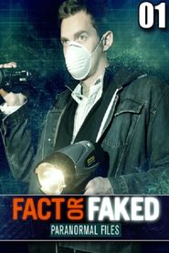 Fact or Faked: Paranormal Files Season 1 Poster