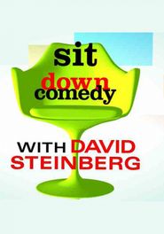  Sit Down Comedy with David Steinberg Poster