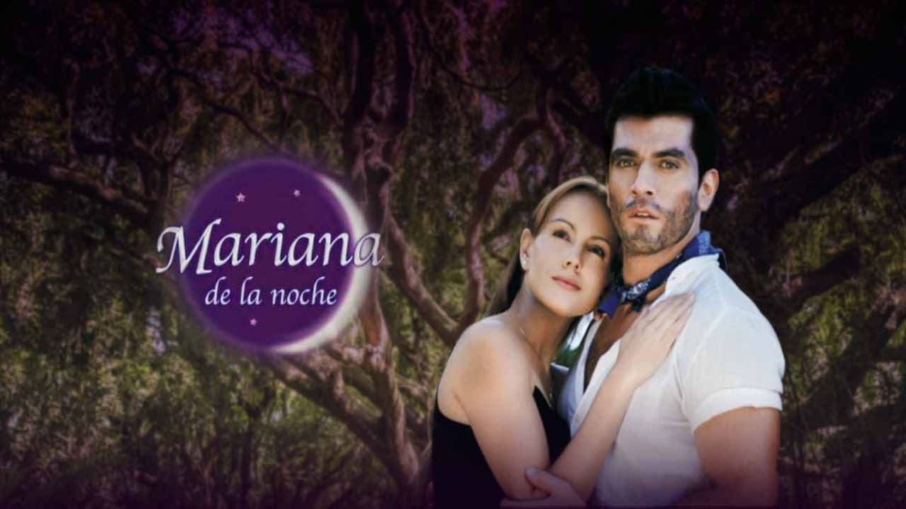 Mariana de la noche: Where to Watch and Stream Online | Reelgood
