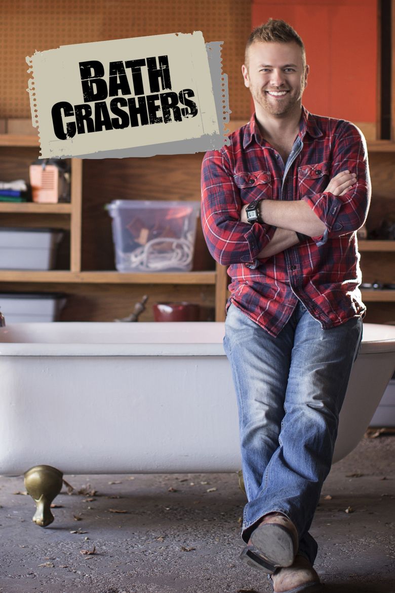 Bath Crashers Poster