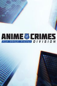  Anime Crimes Division Poster