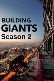 Building Giants Season 2 Poster