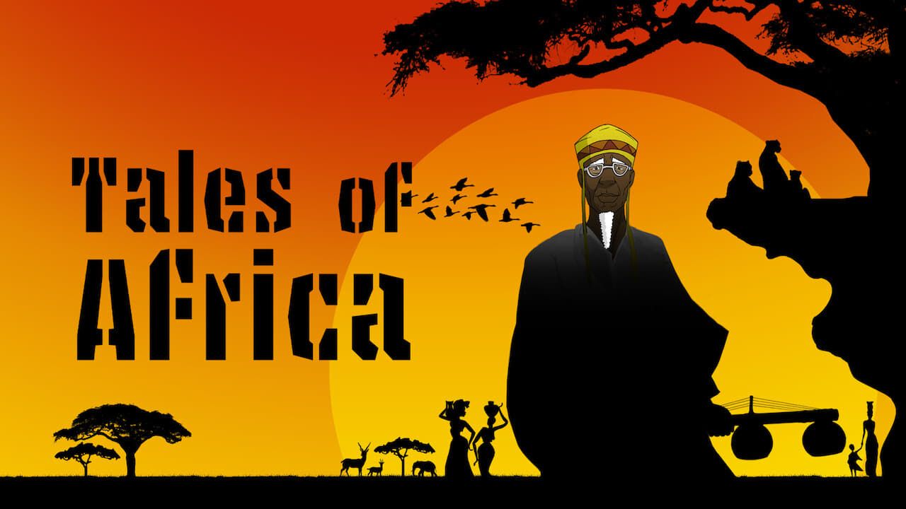 Tales of Africa Season 1: Where To Watch Every Episode | Reelgood