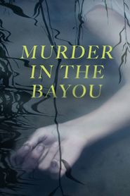 Murder in the Bayou Season 1 Poster