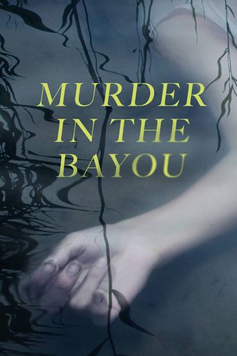  Murder in the Bayou Poster