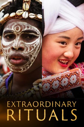 Extraordinary Rituals: Where to Watch and Stream Online | Reelgood