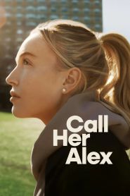  Call Her Alex Poster