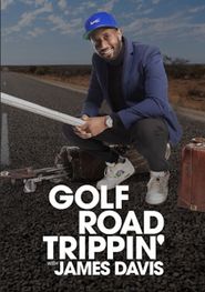  Golf Road Trippin with James Davis Poster