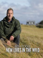 Ben Fogle: New Lives in the Wild Season 11 Poster