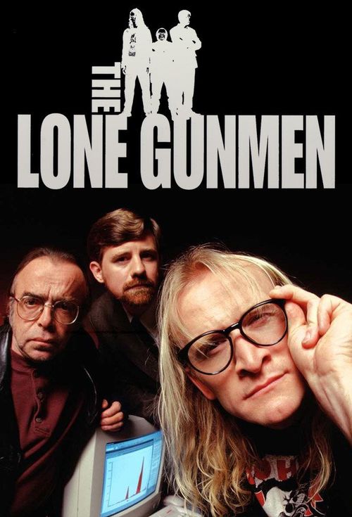 The Lone Gunmen Poster