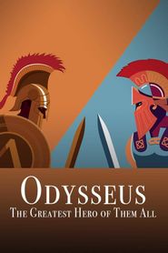  Odysseus the Greatest Hero of Them All Poster