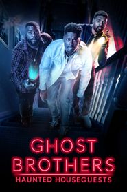 Ghost Brothers: Haunted Houseguests Season 1 Poster