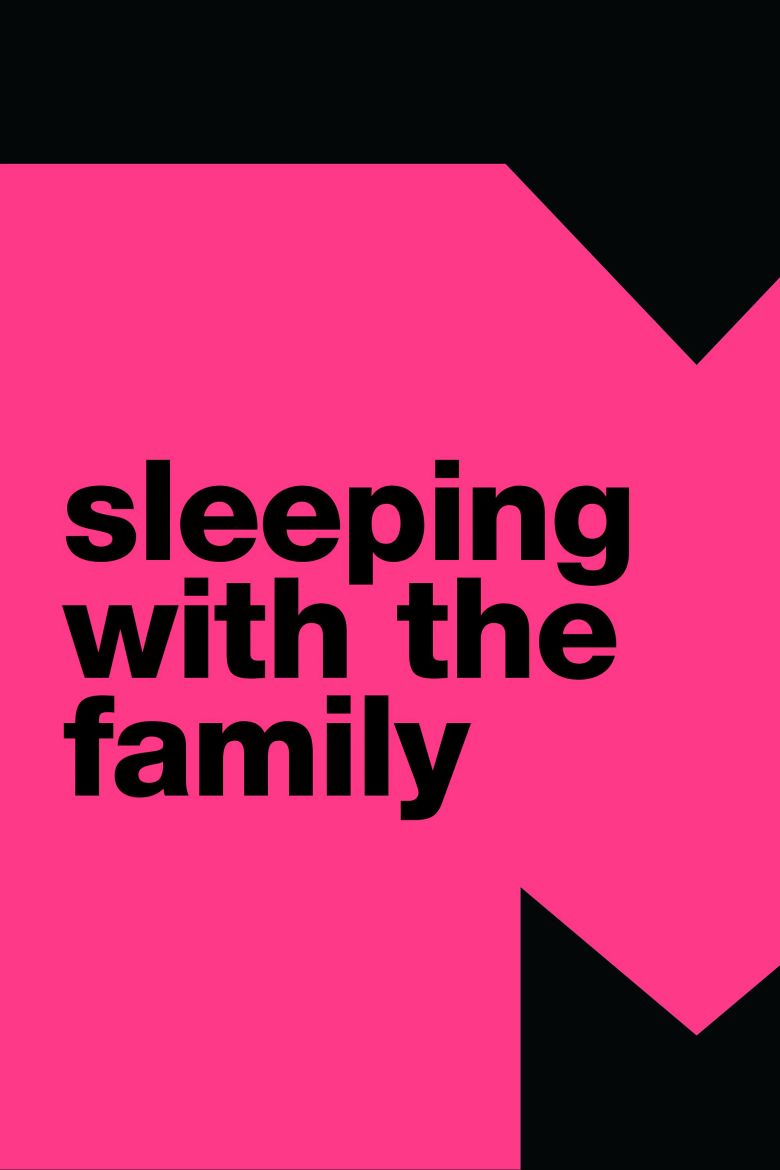 Sleeping with the Family