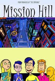  Mission Hill Poster
