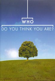  Who Do You Think You Are? Poster