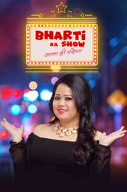  Bharti Ka Show - Ana hi Padega Poster