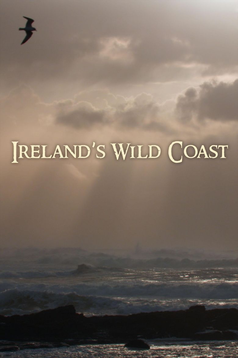 Wild Ireland: The Edge of the World Wild Ireland: The Edge of the World