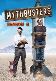 MythBusters Season 6 Poster