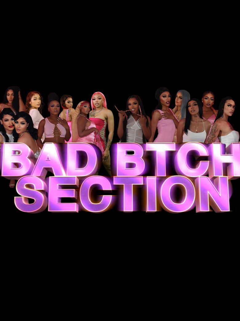 BadBtchSection