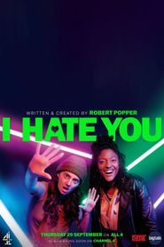  I Hate You Poster