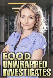  Food Unwrapped Investigates Poster