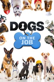  Dogs On the Job Poster