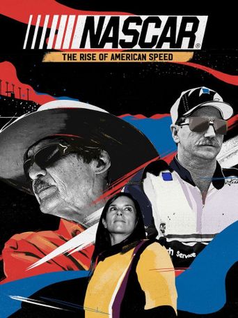  NASCAR: The Rise of American Speed Poster