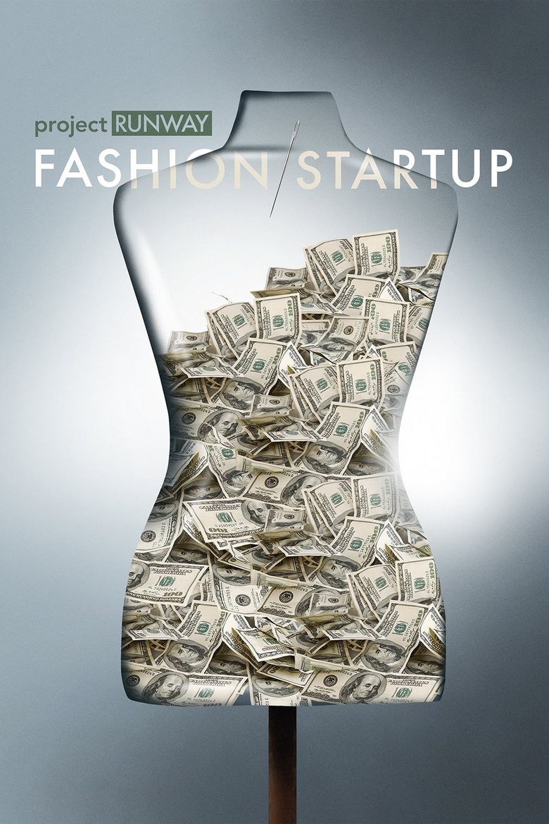 Project Runway: Fashion Startup Poster