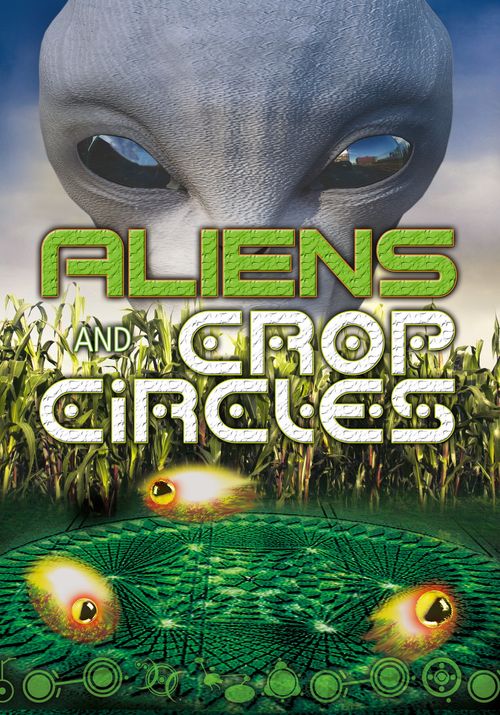 Aliens and Crop Circles Poster