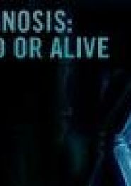  Diagnosis: Dead or Alive Poster