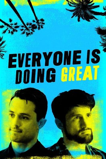  Everyone Is Doing Great Poster