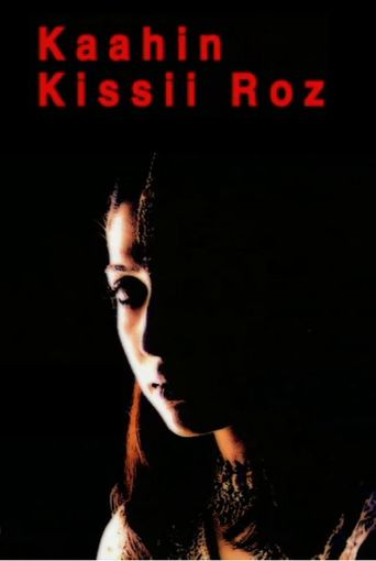  Kaahin Kissii Roz Poster
