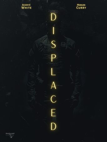 Displaced: Where to Watch and Stream Online | Reelgood