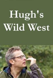  Hugh's Wild West Poster