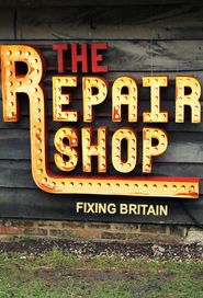 The Repair Shop: Fixing Britain Poster