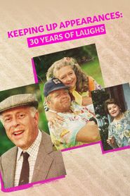  Keeping Up Appearances: 30 Years of Laughs Poster