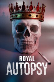  Royal Autopsy Poster