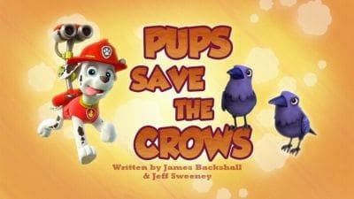Season 03, Episode 48 Pups Save the Crows
