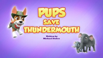 Season 07, Episode 47 Pups Save Thundermouth