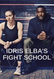  Idris Elba's Fight School Poster