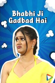  Bhabhi Ji Gadbad Hai Poster